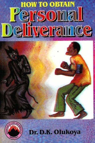 How to Obtain Personal Deliverance
