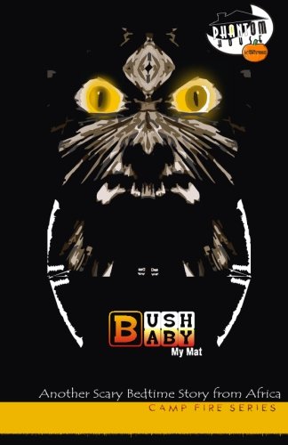 Bush Baby: My Mat | Another Scary Bedtime Story from Africa