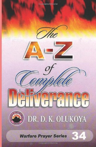 The A-Z of Complete Deliverance