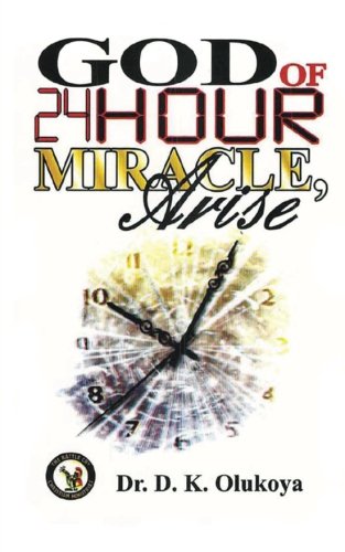 God of 24-Hour Miracles, Arise