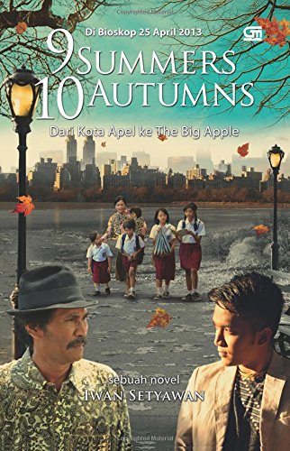 9 Summers 10 Autumns (Indonesian Edition)