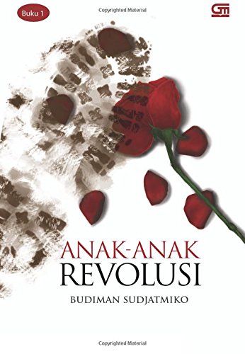 Anak-Anak Revolusi (Indonesian Edition)