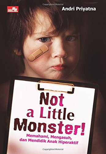 Not A Little Monster (Indonesian Edition)