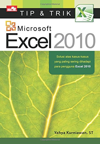 Tip & Trik Microsoft Excel 2010 (Indonesian Edition)
