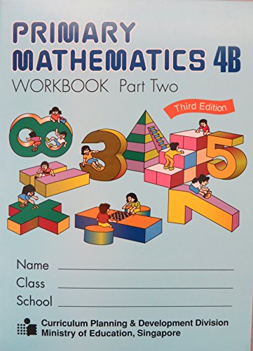Primary Mathematics 4B Workbook Part Two (Singapre Math Series)