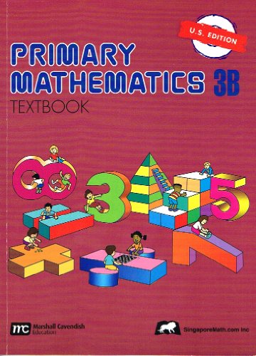 Primary Mathematics 3B Textbook U.S. Edition Edition: U.S. Edition