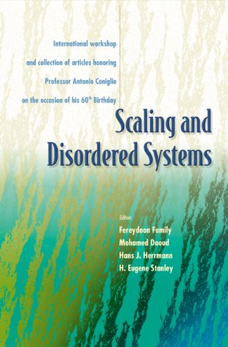 Scaling and Disordered Systems: International Workshop and Collection of Articles Honoring Professor Antonio Coniglio on the Occasion of His 60th Birthday