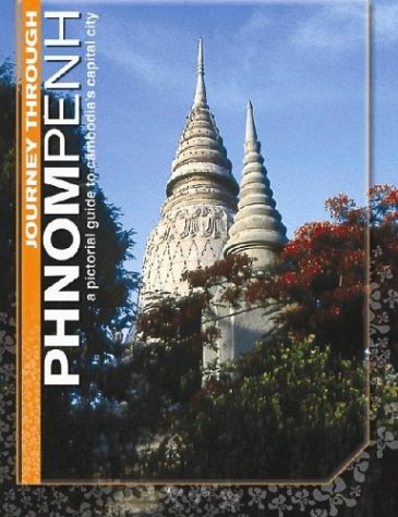 Journey Through Phnom Penh