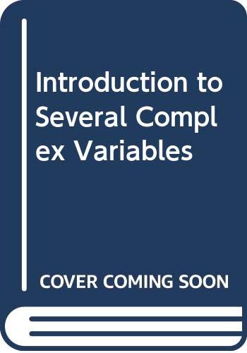 Introduction to Several Complex Variables