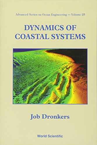 Dynamics of Coastal Systems (Advanced Ocean Engineering)