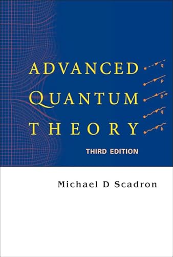 Advanced Quantum Theory (Third Edition)