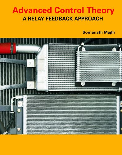 Advanced Control Theory: A Relay Feedback Approach
