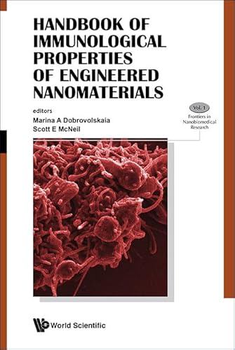 Handbook Of Immunological Properties Of Engineered Nanomaterials (Volume 1)