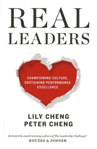 Real Leaders: Championing Culture, Sustaining Performance Excellence
