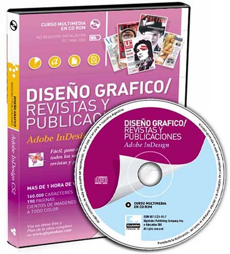 Diseno Grafico Revistas y Publicaciones Adobe InDesign CS2 (Spanish Edition)
