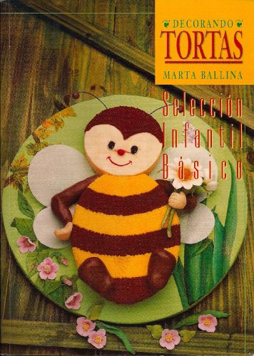DECORANDO TORTAS . SELECCION INFANTIL BASICO