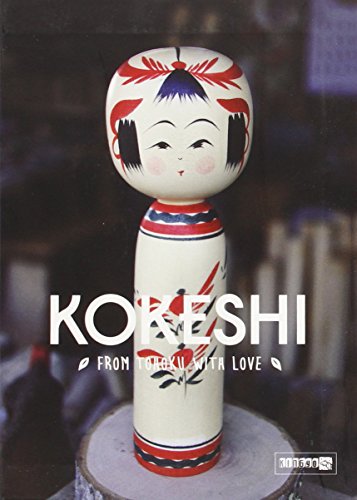 Kokeshi, From Tohoku with Love