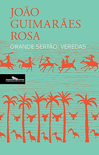 Grande Sertão: Veredas (Portuguese Edition)