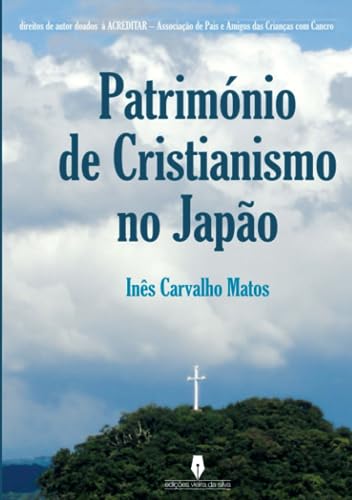 Patrimonio do cristianismo no japao (Portuguese Edition)