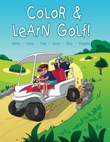 COLOR AND LEARN GOLF!: 2 (Cool golf books for children)