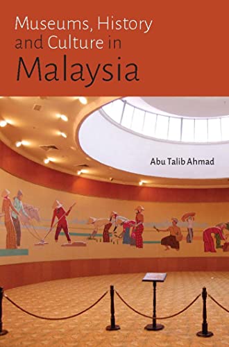 Museums, History and Culture in Malaysia