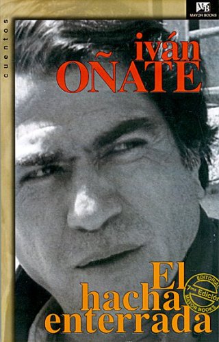 El Hacha Enterrada (Spanish Edition)