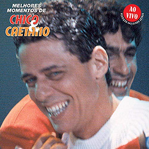 Melhorse Momentos de Chico E Caetano