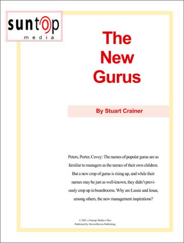 The New Gurus -- From Sun-Tzu And Jesus To Machiavelli And Winnie The Pooh