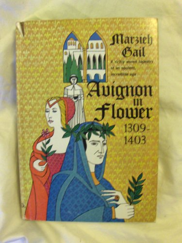 Avignon in flower, 1309-1403
