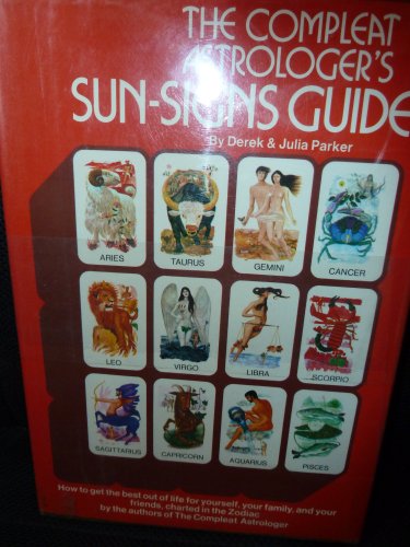 The compleat astrologer's sun-signs guide