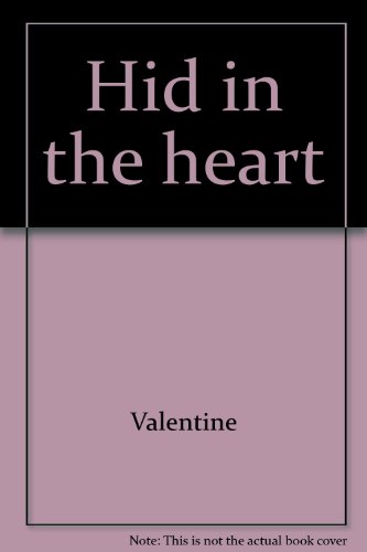 Hid in the heart