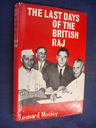 The Last Days of the British Raj