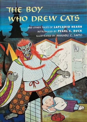 The Boy Who Drew Cats and Other Tales of Lafcadio Hearn