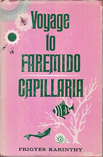 Voyage to Faremido: Capillaria