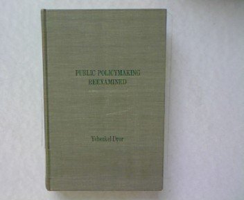 Public Policymaking Reexamined
