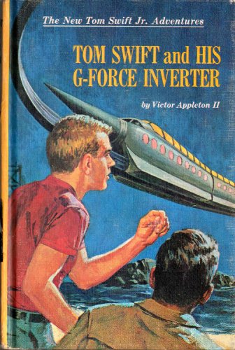 Tom Swift and His G-force Inverter
