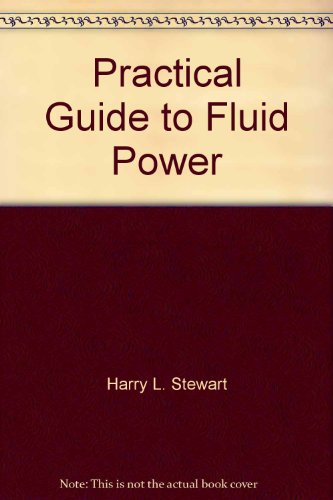 Practical Guide to Fluid Power