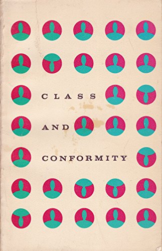 Class and Conformity: A Study in Values