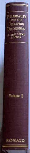 Personality and the Behavior Disorders A Handbook Based on Experimental and Clinical Research Volume 1 only