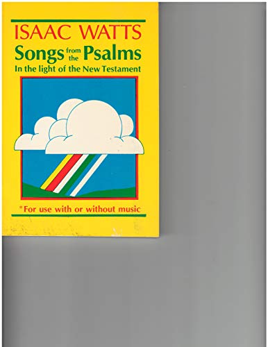 Songs from the Psalms: In the light of the New Testament