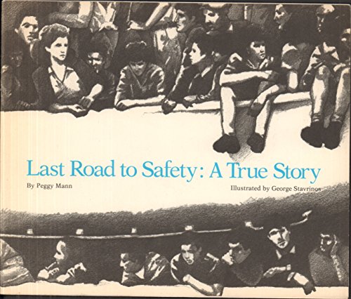 Last road to safety;: A true story (The new Macmillan reading program, series r, a solo book, level 26)