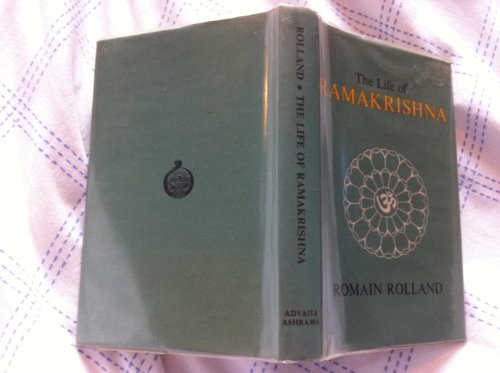 The life of Ramakrishna (His Ramakrishna the man-gods and the universal gospel of Vivekananda)