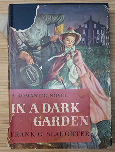 In a dark garden