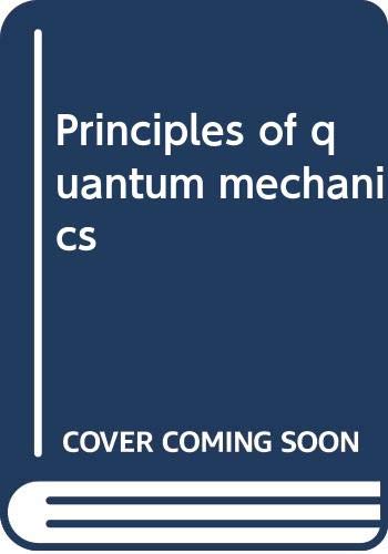 Principles of quantum mechanics