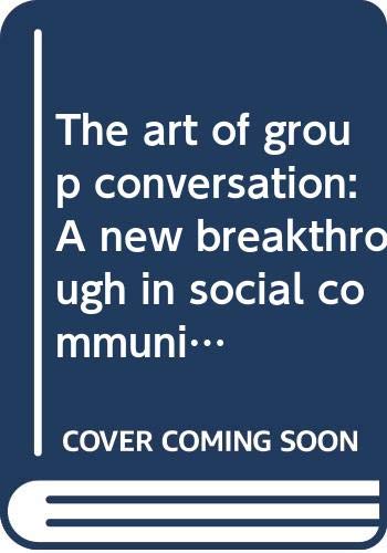 The art of group conversation: A new breakthrough in social communication