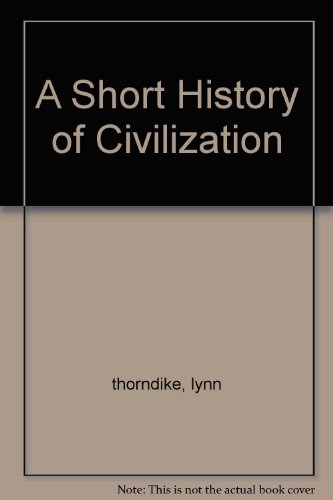 A Short History of Civilization