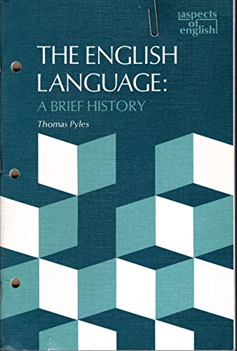 The English Language: a Brief History ( Aspects of English )