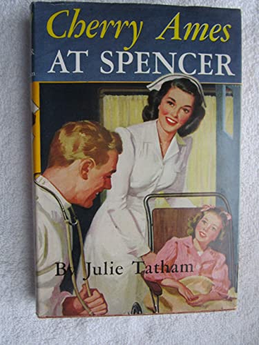 Cherry Ames at Spencer (Cherry Ames Nurse Stories #10 in series)