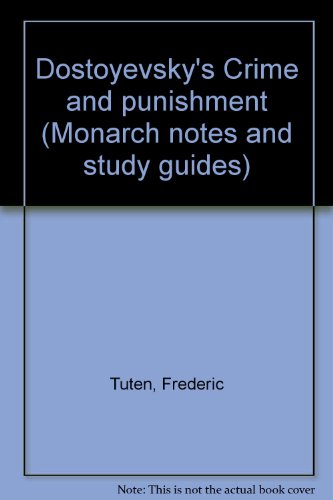 Dostoyevsky's Crime and punishment (Monarch notes and study guides)