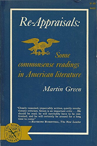 Re-appraisals: Some commonsense readings in American literature